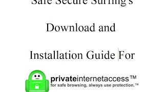 Private Internet Access Download and Installation Guide