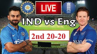 Live India Vs England 2nd T20 | India Lost the Match Vs England | Live Match Streaming | England Win