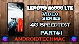 Lenovo A6000 | 4G LTE SpeedTest LTE Cat4 150/50 Mbps [ Quick Test ] | Symmaxs.com