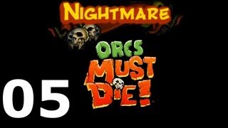 Orcs must die! Nightmare - 05 - Беговая аллея | Runner's Alley | 5 Skulls