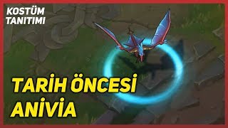 Tarih Öncesi Anivia (Kostüm Tanıtımı) League of Legends