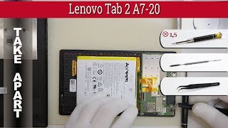 How to disassemble ? Lenovo Tab 2 A7-20 Take apart Tutorial