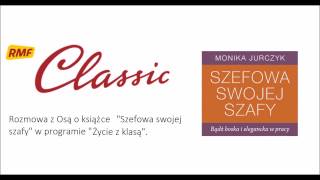 Osa w rozmowie na temat "Szefowej swojej szafy" dla RMF Classic. Program "życie z klasą".