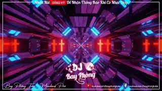 NONSTOP BAY PHÒNG NHẠC NÀY BÊ LẮM NGHE ĐI LÀ ĐỔ (FUTURE REMIX) NONSTOP VINAHOUSE 2022 CỰC MẠNH