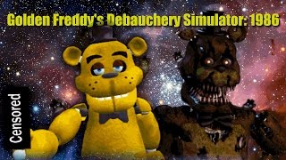 OH SHIT | Golden Freddy's Debauchery Simulator: 1986 #1