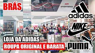BRÁS - LOJA DA ADIDAS NO BRÁS - ROUPA ORIGINAL E BARATA SPORTBRÁS