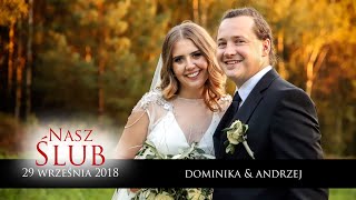 Ślub Dominiki i Andrzeja, wesele -  Dom Weselny Karolina Iwkowa