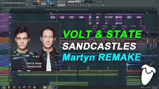Volt & State - Sandcastles [FL Studio Remake + FREE FLP]