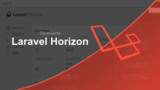 Tutoriel Laravel : Laravel Horizon