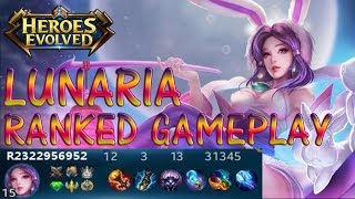 HEROES EVOLVED - LUNARIA RANKED GAMEPLAY & BUILD
