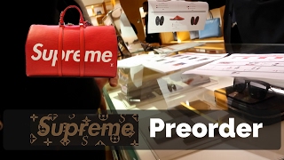 Vlogging the VIP Supreme x Louis Vuitton Preorder | Explaining The Ordering Process