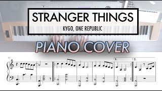 Stranger Things - Kygo, One Republic | Piano Cover (with Sheet Music)