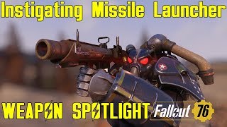 Fallout 76: Weapon Spotlights: Instigating Missile Launcher