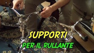 Supporti per rullante - vlog 112