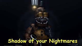 Shadow of your Nightmares (REMASTERED) Demo Full Playthrough Gameplay #01 (FNAF Fungame)