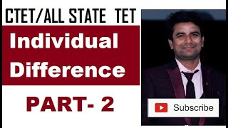 22. Individual Difference Part - 2 CTET/UPTET CDP  by Your Online Partner Deepak Himanshu