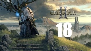 Прохождение Legend of Grimrock 2 - 18 серия