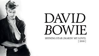 David Bowie - Shining Star (Makin' My Love), 2018 (Official Audio)