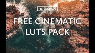 FREE Cinematic Video LUTs Tutorial & Download