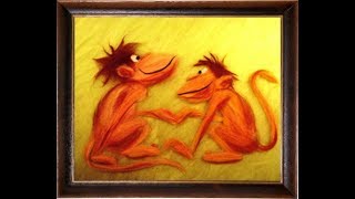 Живопись шерстью. Мастер-класс "Обезьянки". Часть 2. Ольга Чепишко