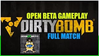 Dirty Bomb - Open Beta Gameplay - Xfx R9 280x | Amd Fx 8350