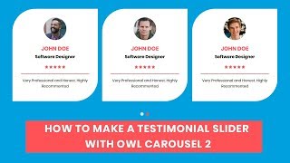 How to make a Testimonial Carousel with owl carousel | Owl Carousel 2 | jQuery plugin Tutorial