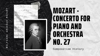 Mozart - Concerto for Piano and Orchestra No. 27