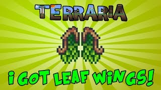 Terraria | Raw And Uncut : Episode 45 | I Got Leaf Wings (So Pumped)