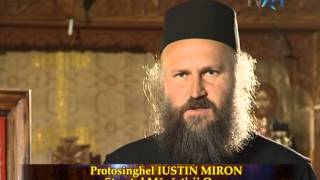 Părintele Iustin Miron, stareţul Mănăstirii Oaşa, Universul Credinţei