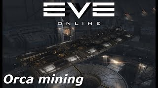 EVE Online - why i like mining in the Orca