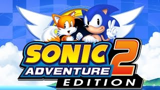 Sonic 2 Adventure Edition - Walkthrough as Sonic