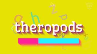How to say "theropods"! (High Quality Voices)