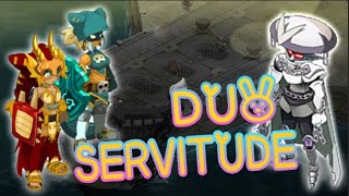 Dofus - Servitude Duo - Elio/Roub