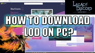 LEGACY OF DISCORD - How to Download & Play LOD on PC? [Tutorial]
