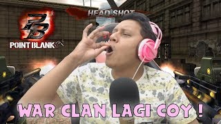 WAR CLAN RASA MOBEL LEJEN WAKAKAKA !!