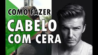 ? COMO ARRUMAR CABELO MASCULINO COM CERA E SEM SECADOR | DICAS MASCULINAS COM DR JONES