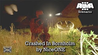 ArmA 3 Scenario: Crashed In Bornholm by NiceONE [JSRS Soundmod/1pp]