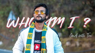 Who Am I ? My education, Job , Income Source , Youtube Career? QNA w/ Traveling Mondays