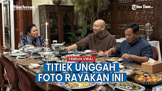 Titiek Unggah Foto Semeja Bertiga, Terlihat Prabowo dan Didit Diduga Rayakan Buka Puasa Pertama