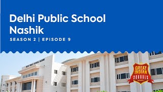 Episode 10 | Great Indian Schools Season - 2 | Delhi Public School, Nashik
