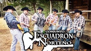 Las Dos Las Queria Pa Mi-Conjunto Escuadron Norteno-Lo Mas Nuevo-2014