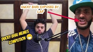 Ducky Bhai Memes Complition || Ducky Bhai Exposted