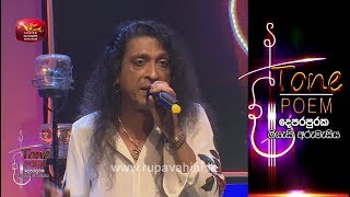 Nadee Ganga Tharanaye @ Tone Poem with Chitral Somapala & Mihindu Ariyaratne