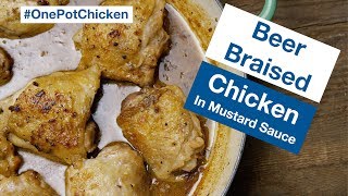 ? Glen's Best Beer Braised Chicken in Honey Mustard Sauce