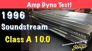 1996 Soundstream Reference Class A 10.0 Amp Dyno Test
