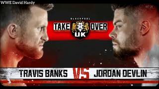 WWE NXT TakeOver UK BlackPool 2019 Travis Banks vs Jordan Devlin Official Match Card