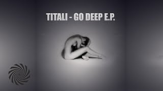 Titali - Go Deep (Zyce & Flegma Remix)