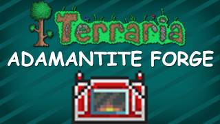 Terraria - Adamantite Forge