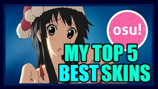 osu! MY Top 5 skins! Best skins for High AR, HD and more!