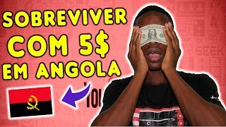 COMO SOBREVIVER COM 5 USD POR 24H NA ÁFRICA (ANGOLA)